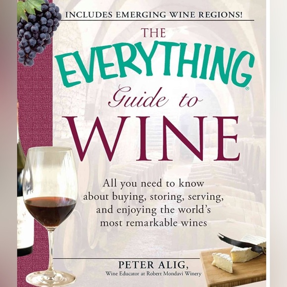 Peter Alig The Everything Guide to Wine - Picture 1 of 4